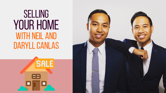 Selling Your Home with Neil and Daryll Canlas
